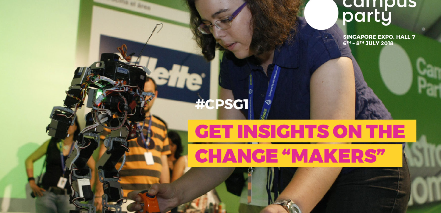 The Real Change “Makers” – Campus Party Singapore